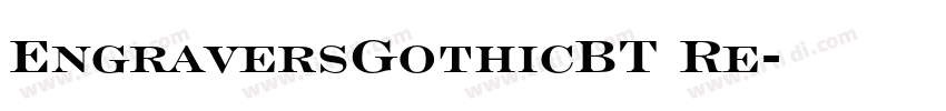 EngraversGothicBT Re字体转换